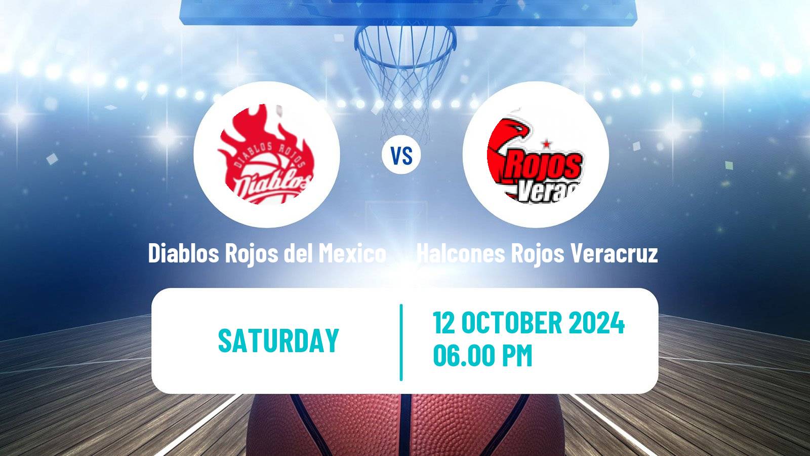 Basketball Mexican LNBP Diablos Rojos del Mexico - Halcones Rojos Veracruz