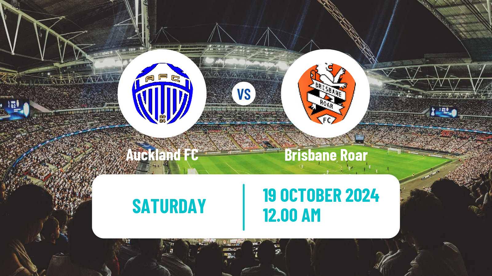 Soccer Australian A-League Auckland FC - Brisbane Roar