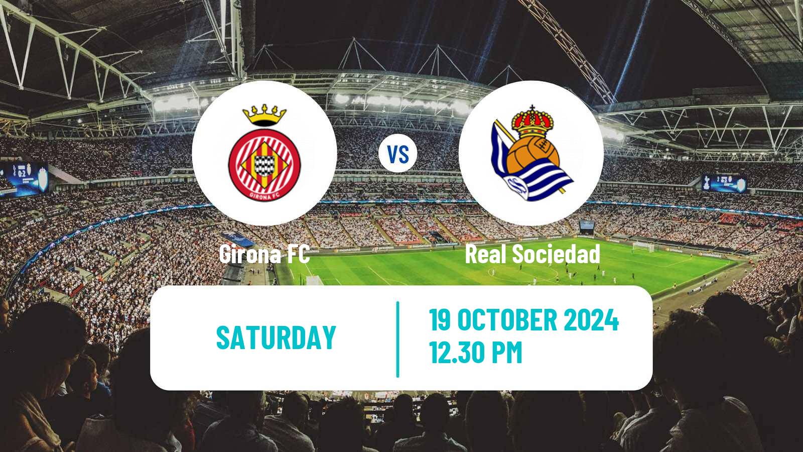 Soccer Spanish LaLiga Girona - Real Sociedad