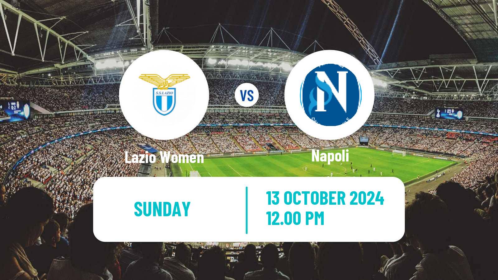 Soccer Italian Serie A Women Lazio - Napoli