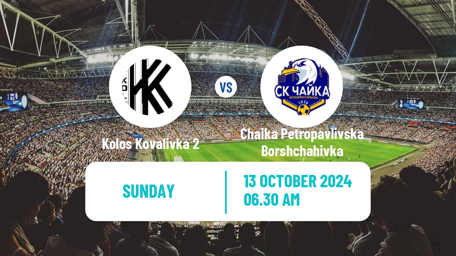 Soccer Ukrainian Druha Liga Kolos Kovalivka 2 - Chaika Petropavlivska Borshchahivka