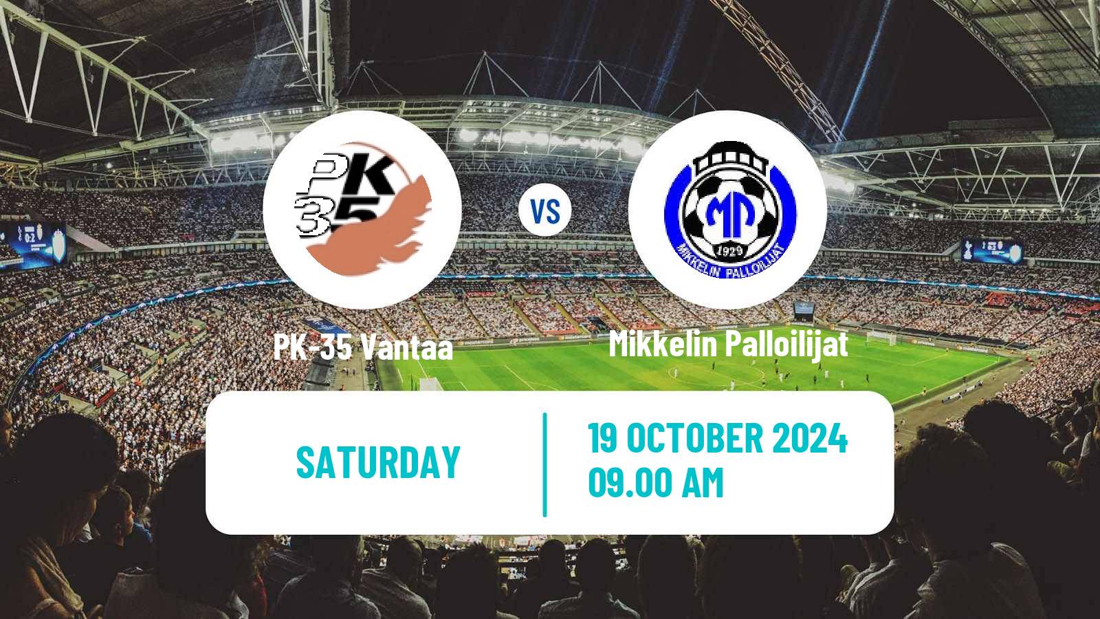 Soccer Finnish Ykkosliiga PK-35 Vantaa - Mikkelin Palloilijat