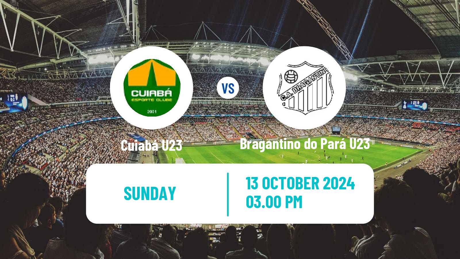 Soccer Brasileiro U23 Cuiabá U23 - Bragantino do Pará U23