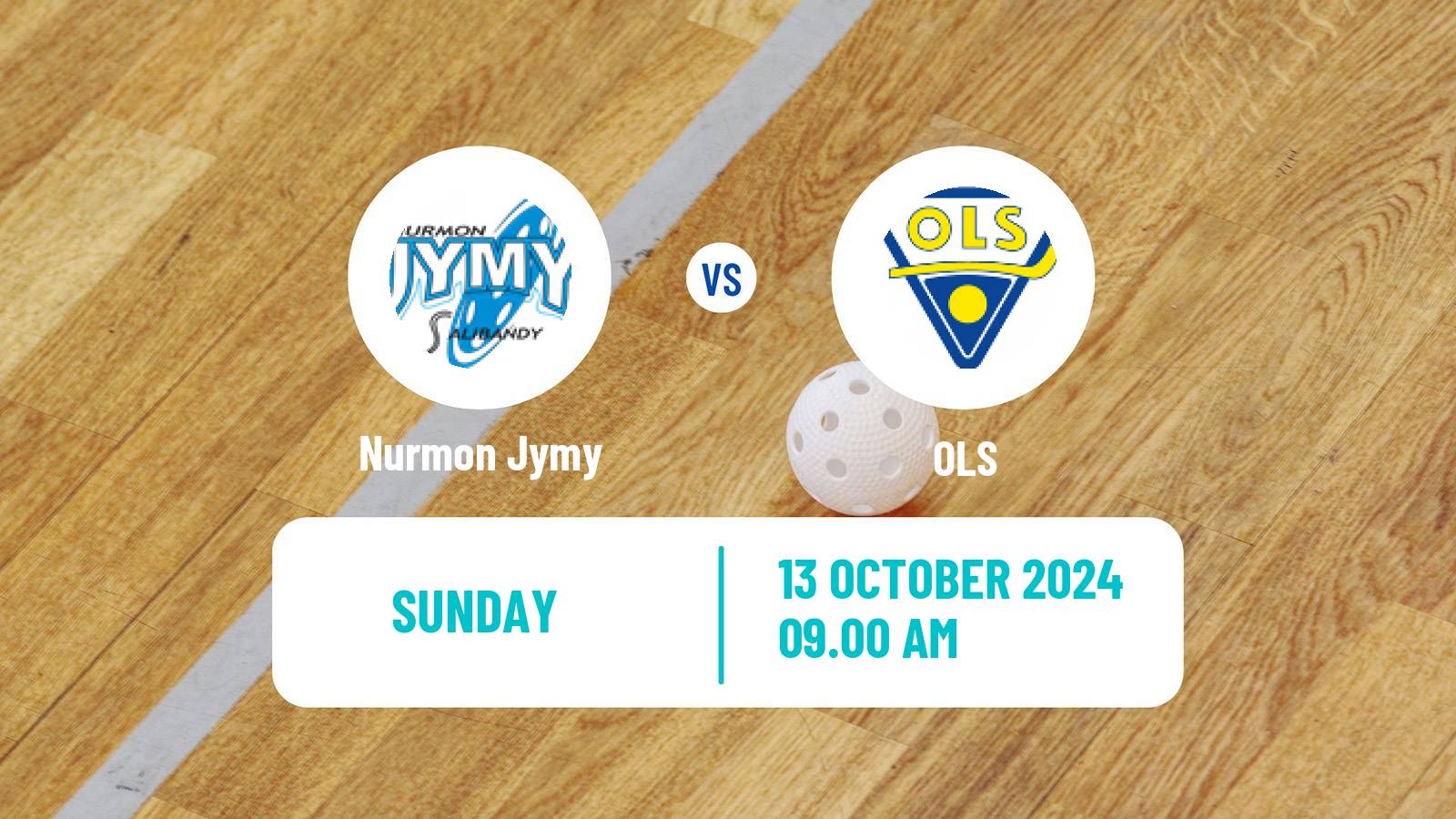 Floorball Finnish F-Liiga Nurmon Jymy - OLS