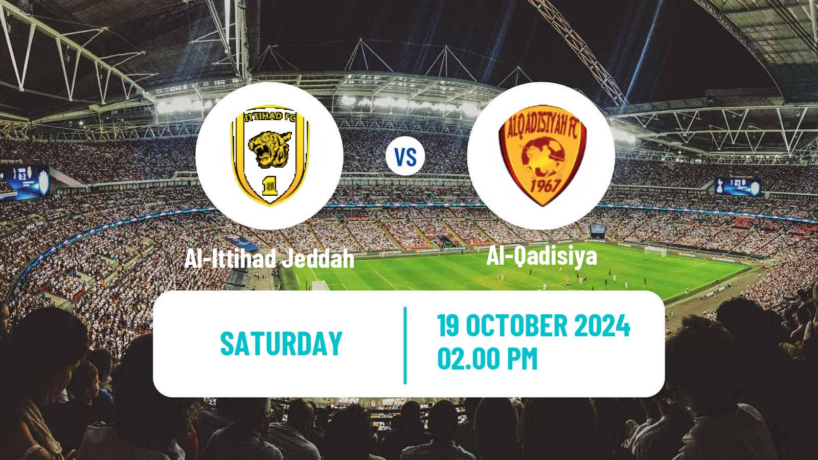 Soccer Saudi Professional League Al-Ittihad Jeddah - Al-Qadisiya