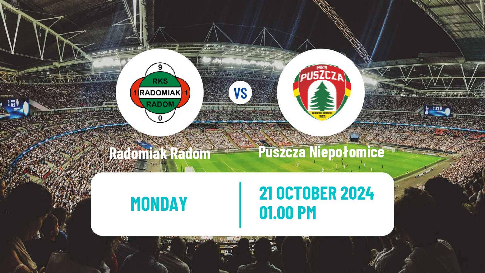 Soccer Polish Ekstraklasa Radomiak Radom - Puszcza Niepołomice