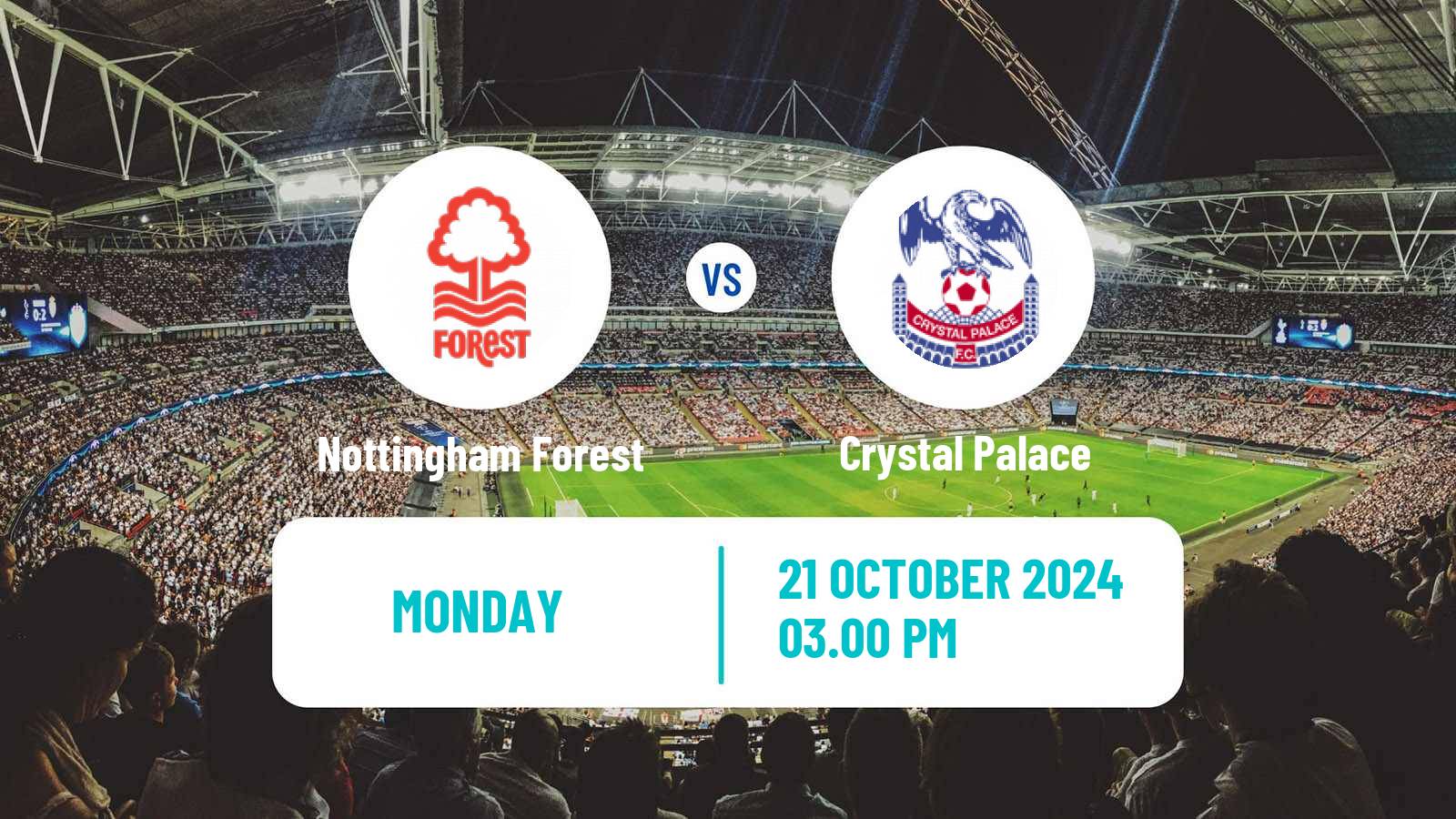 Soccer English Premier League Nottingham Forest - Crystal Palace