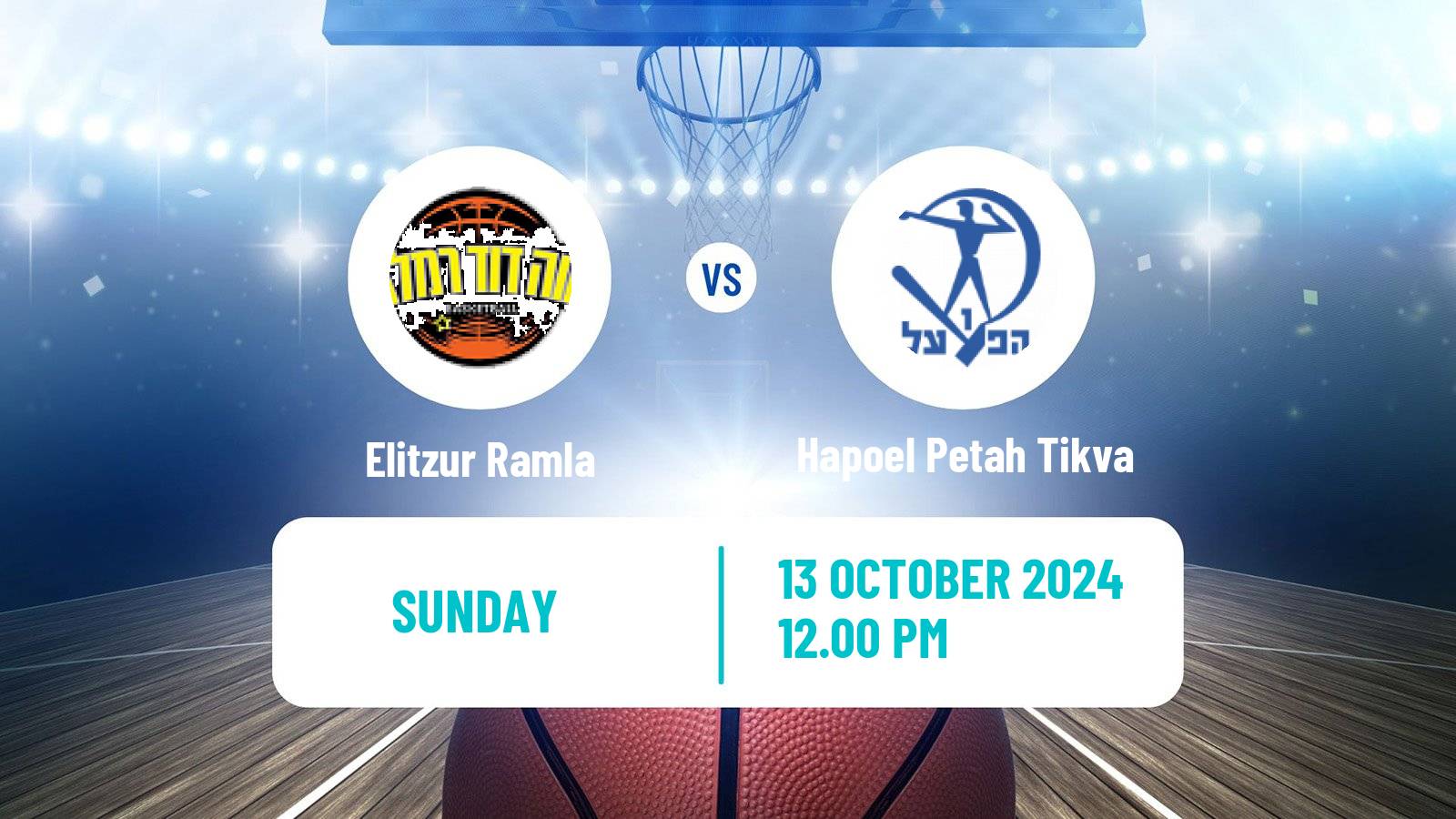 Basketball Israeli WBL Women Elitzur Ramla - Hapoel Petah Tikva