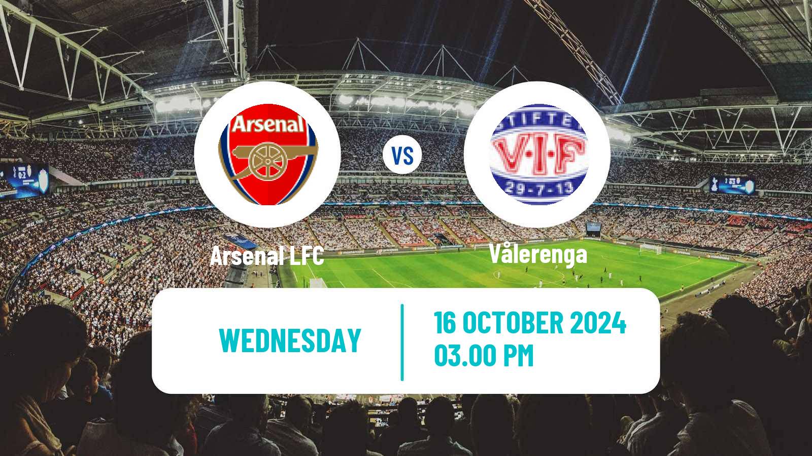 Soccer UEFA Champions League Women Arsenal LFC - Vålerenga