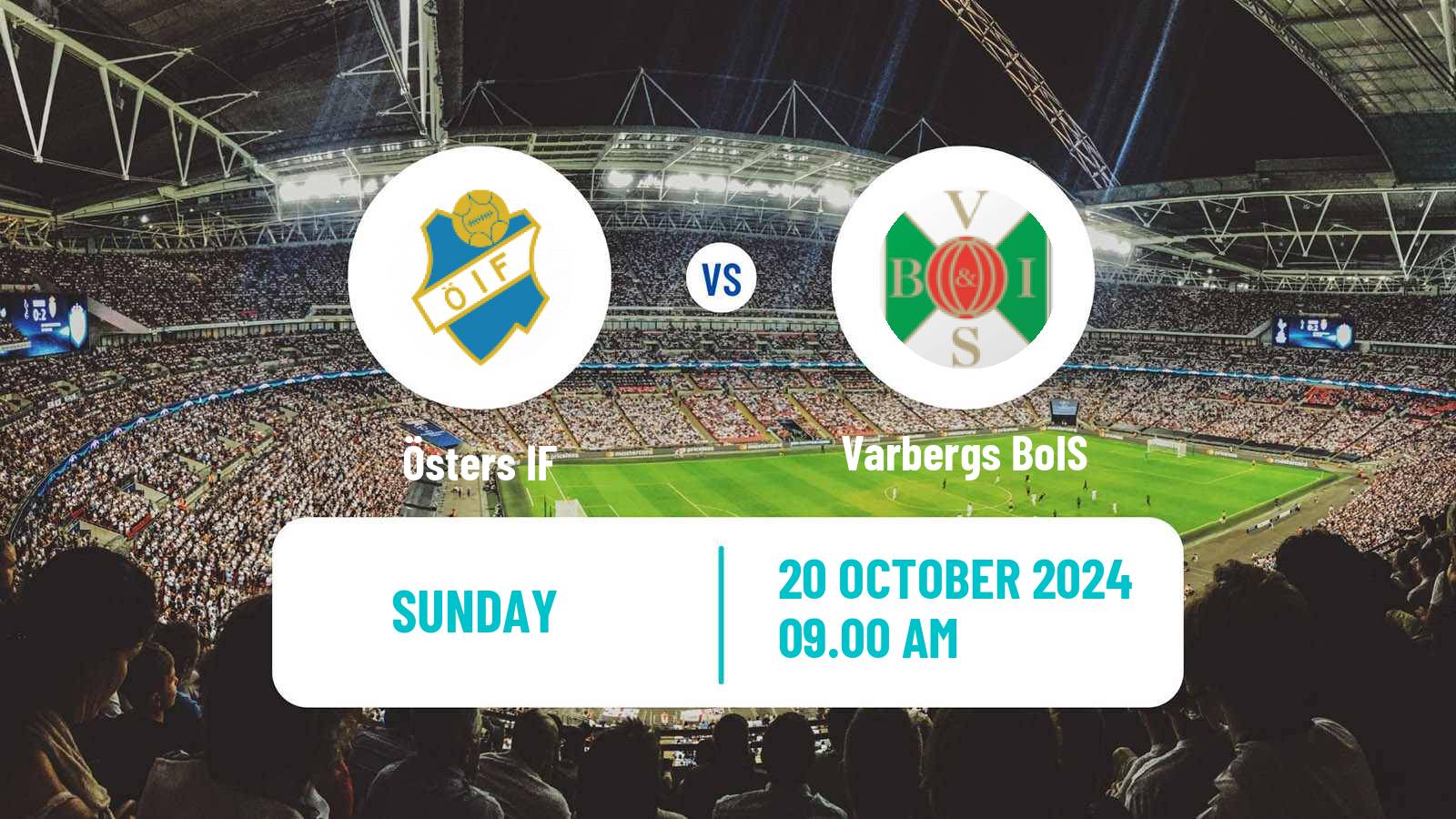 Soccer Swedish Superettan Öster - Varbergs BoIS