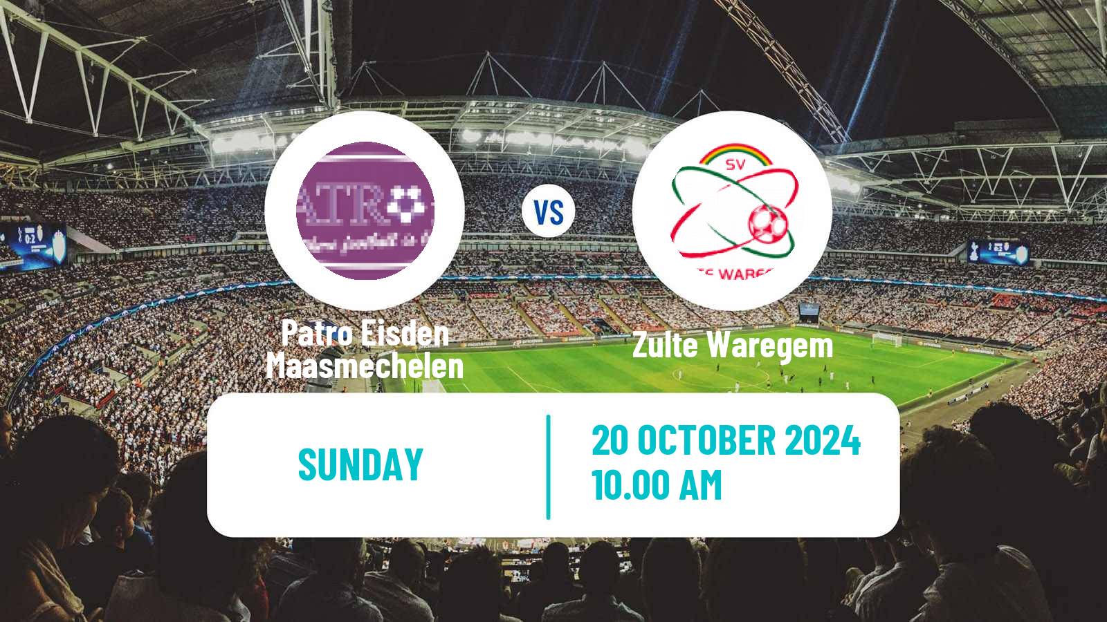 Soccer Belgian Сhallenger Pro League Patro Eisden Maasmechelen - Zulte Waregem