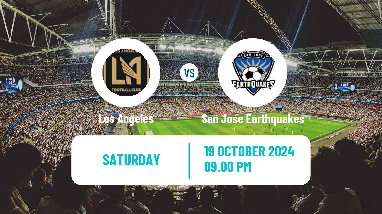 Soccer MLS Los Angeles - San Jose Earthquakes