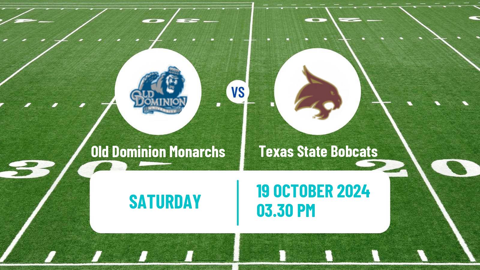 American football NCAA College Football Old Dominion Monarchs - Texas State Bobcats