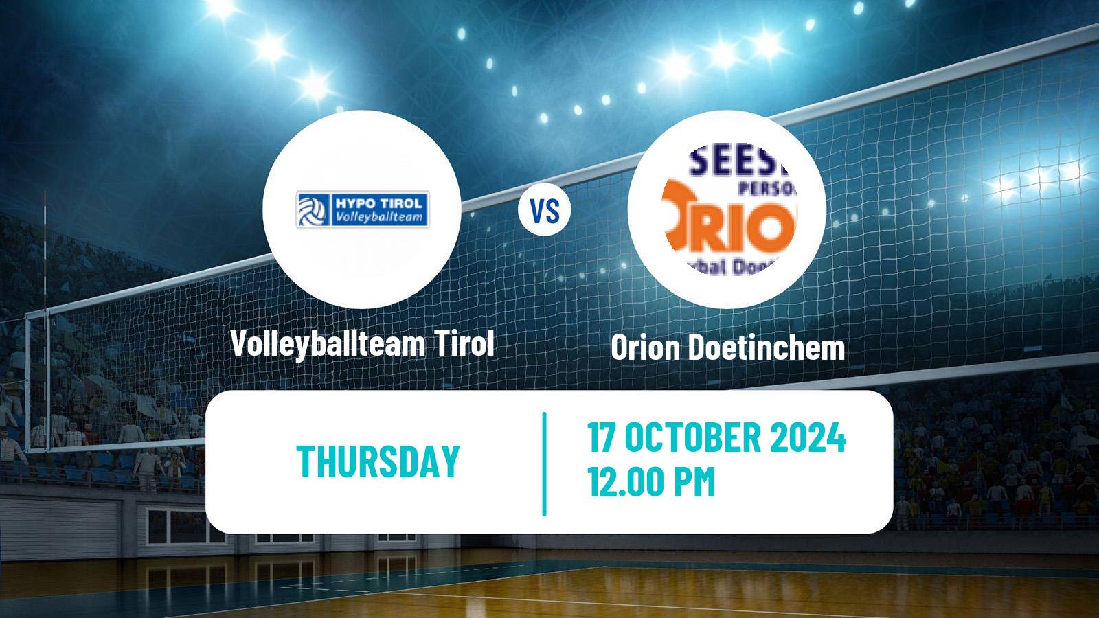 Volleyball CEV Champions League Volleyballteam Tirol - Orion Doetinchem