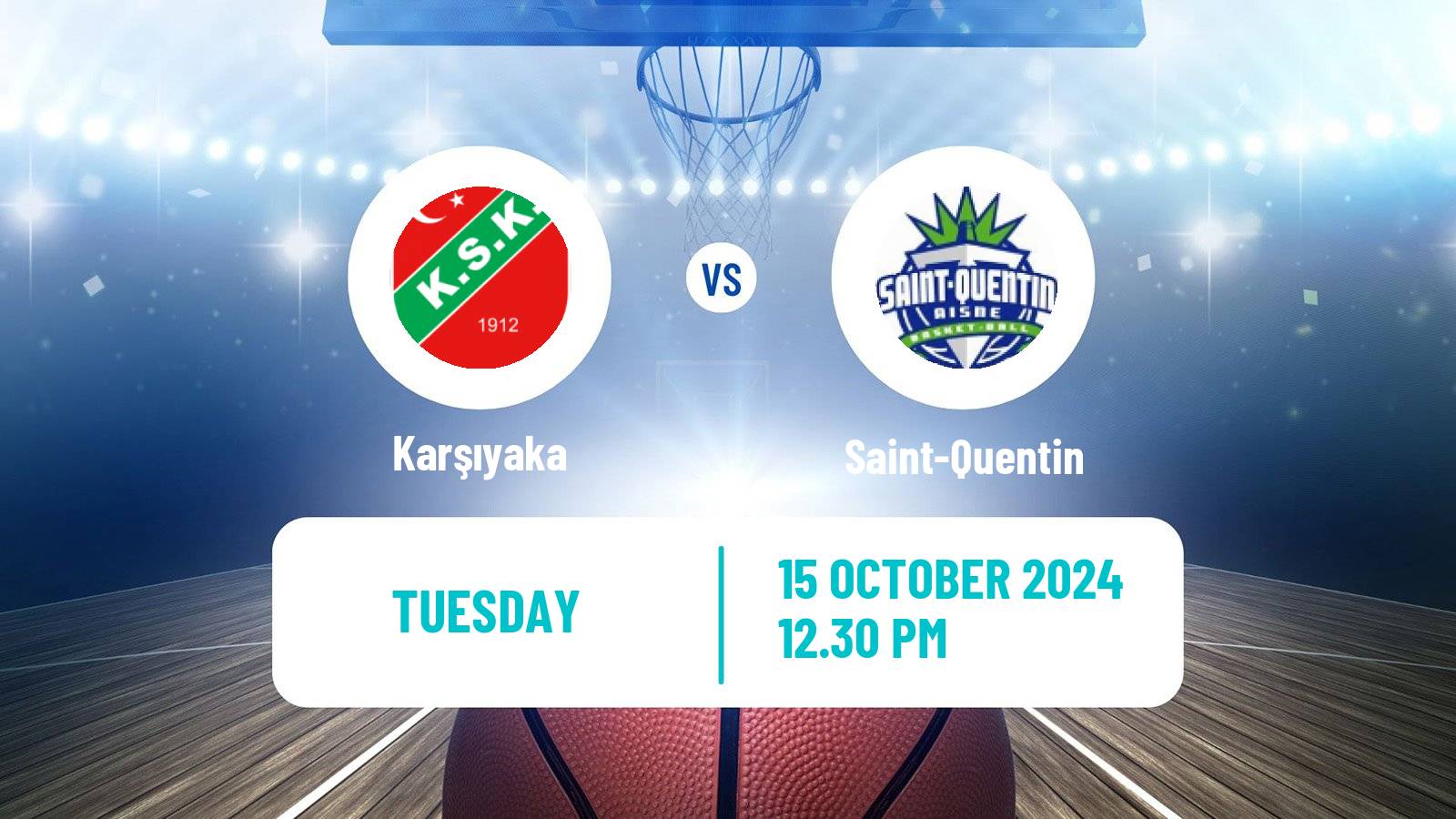 Basketball Champions League Basketball Karşıyaka - Saint-Quentin