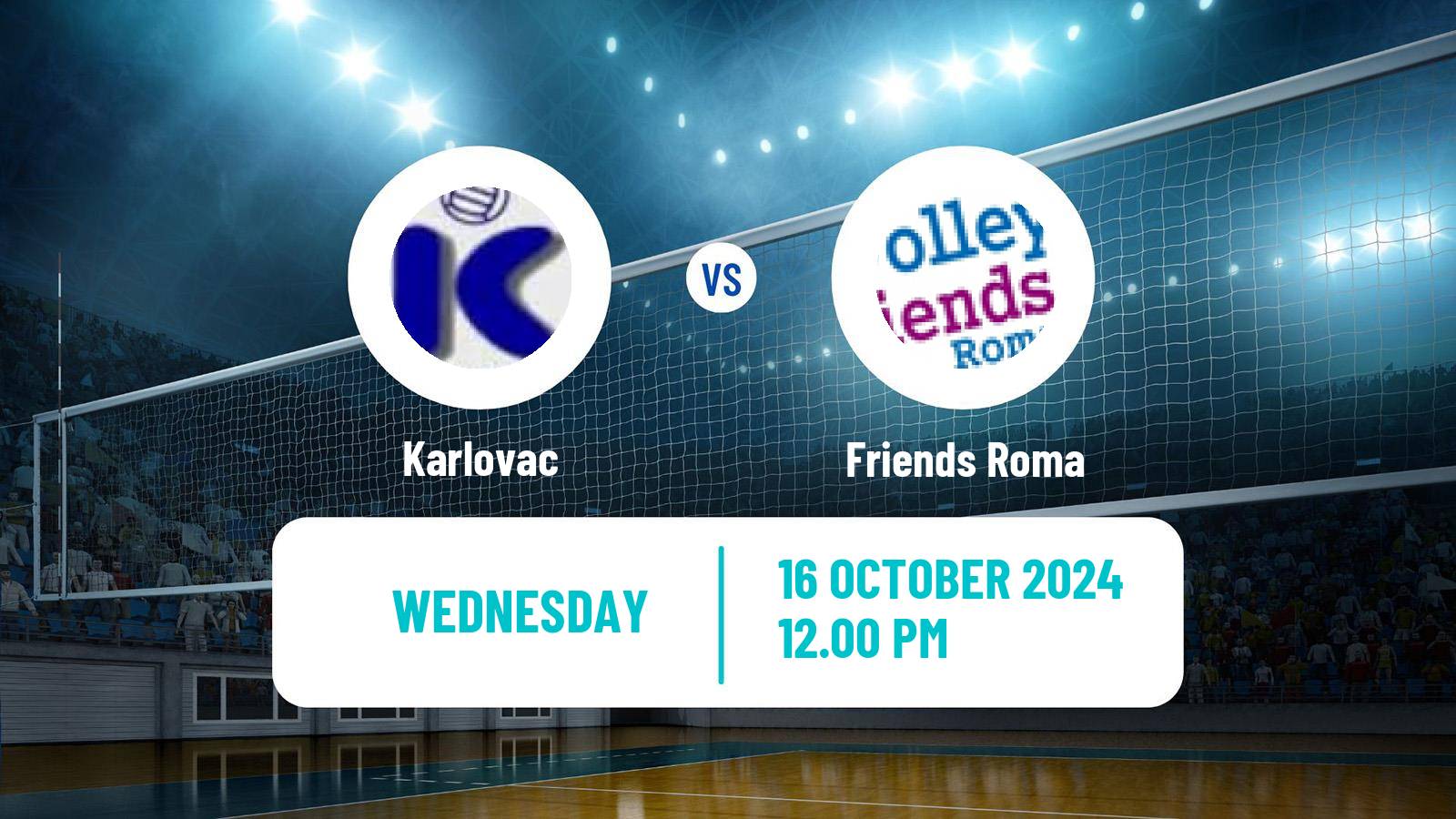 Volleyball CEV Challenge Cup Women Karlovac - Friends Roma