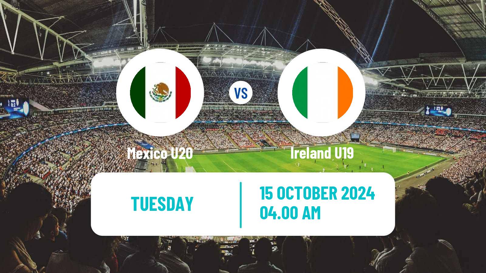 Soccer Friendly Mexico U20 - Ireland U19