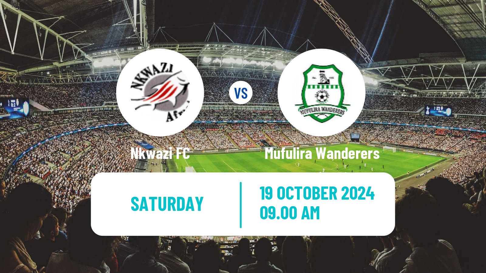 Soccer Zambian Premier League Nkwazi - Mufulira Wanderers