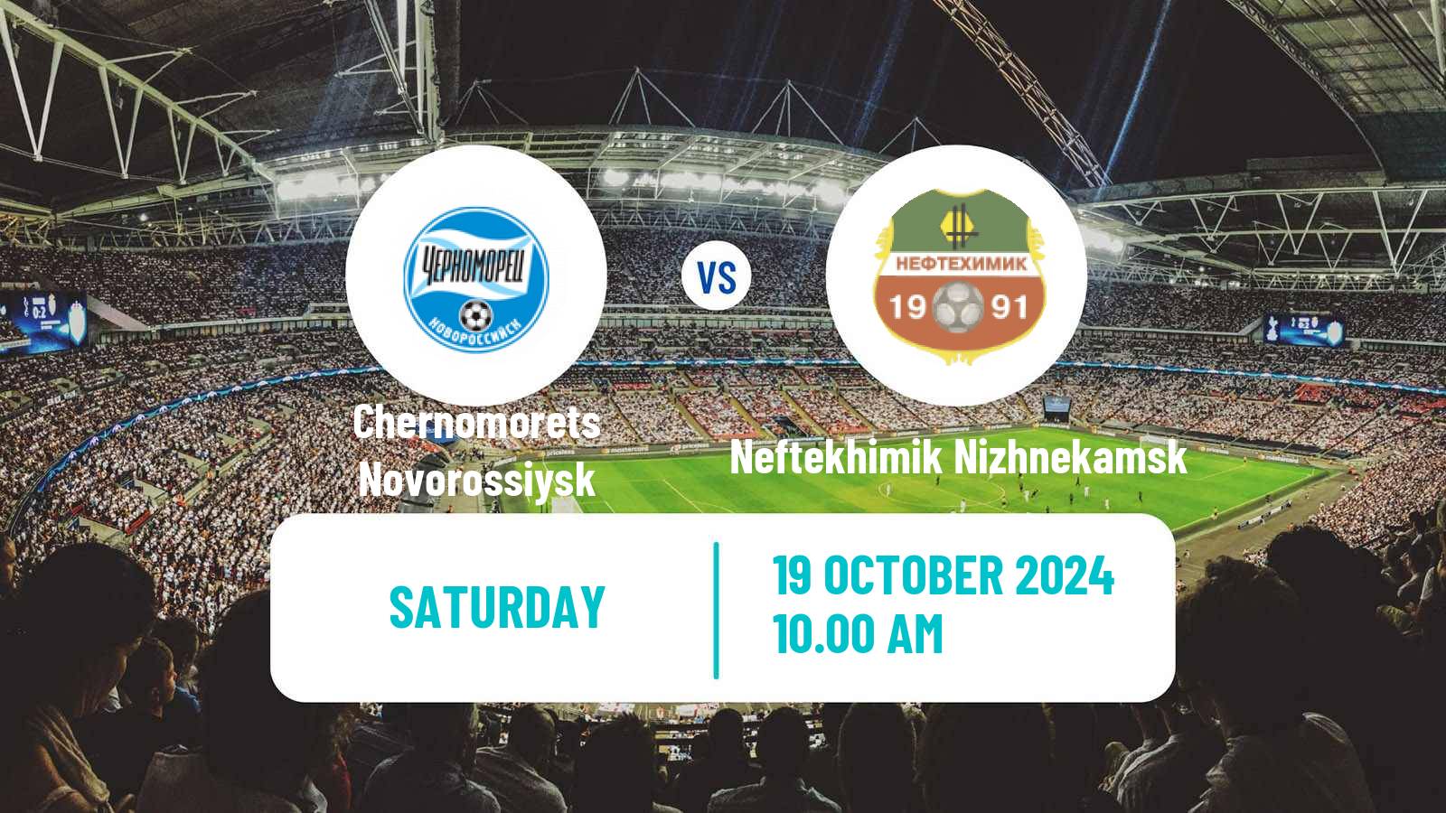 Soccer Russian FNL Chernomorets Novorossiysk - Neftekhimik Nizhnekamsk