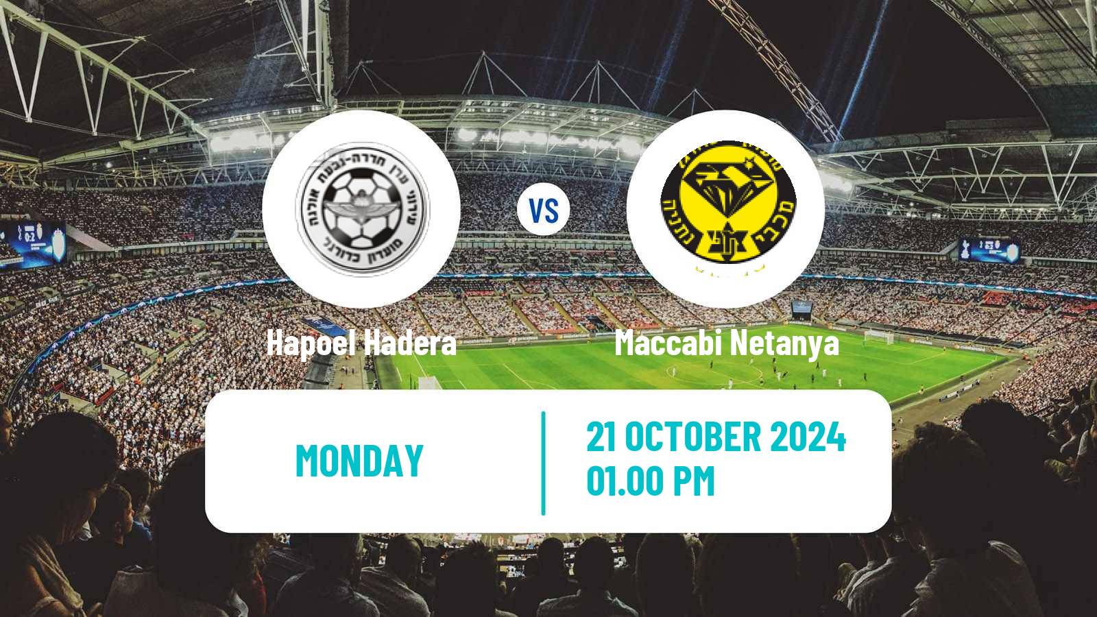 Soccer Israeli Ligat haAl Hapoel Hadera - Maccabi Netanya