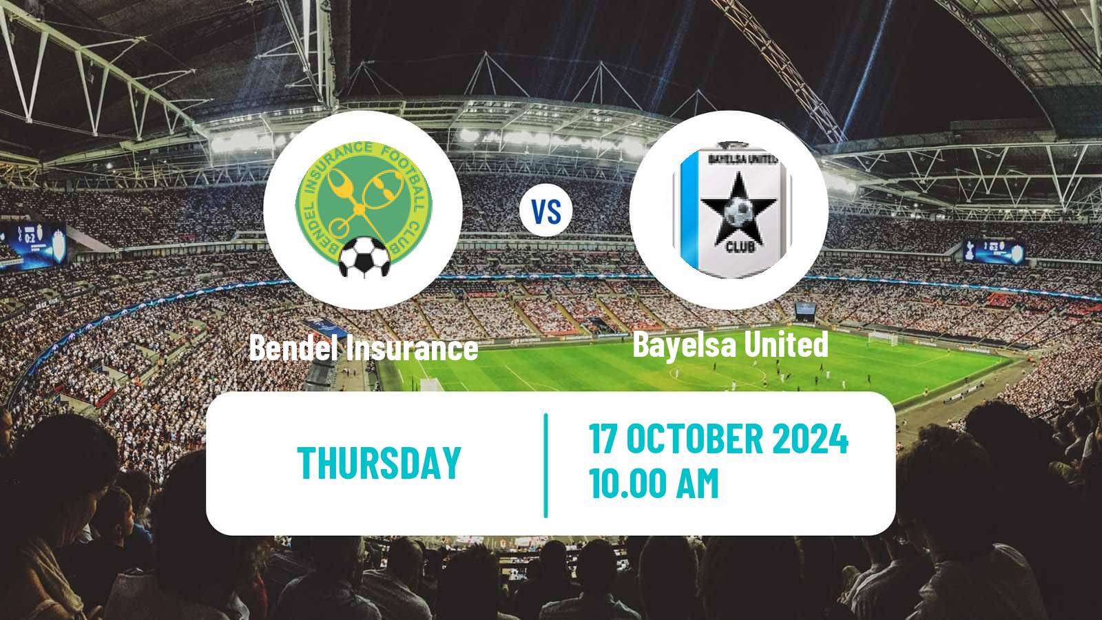 Soccer Nigerian Premier League Bendel Insurance - Bayelsa United