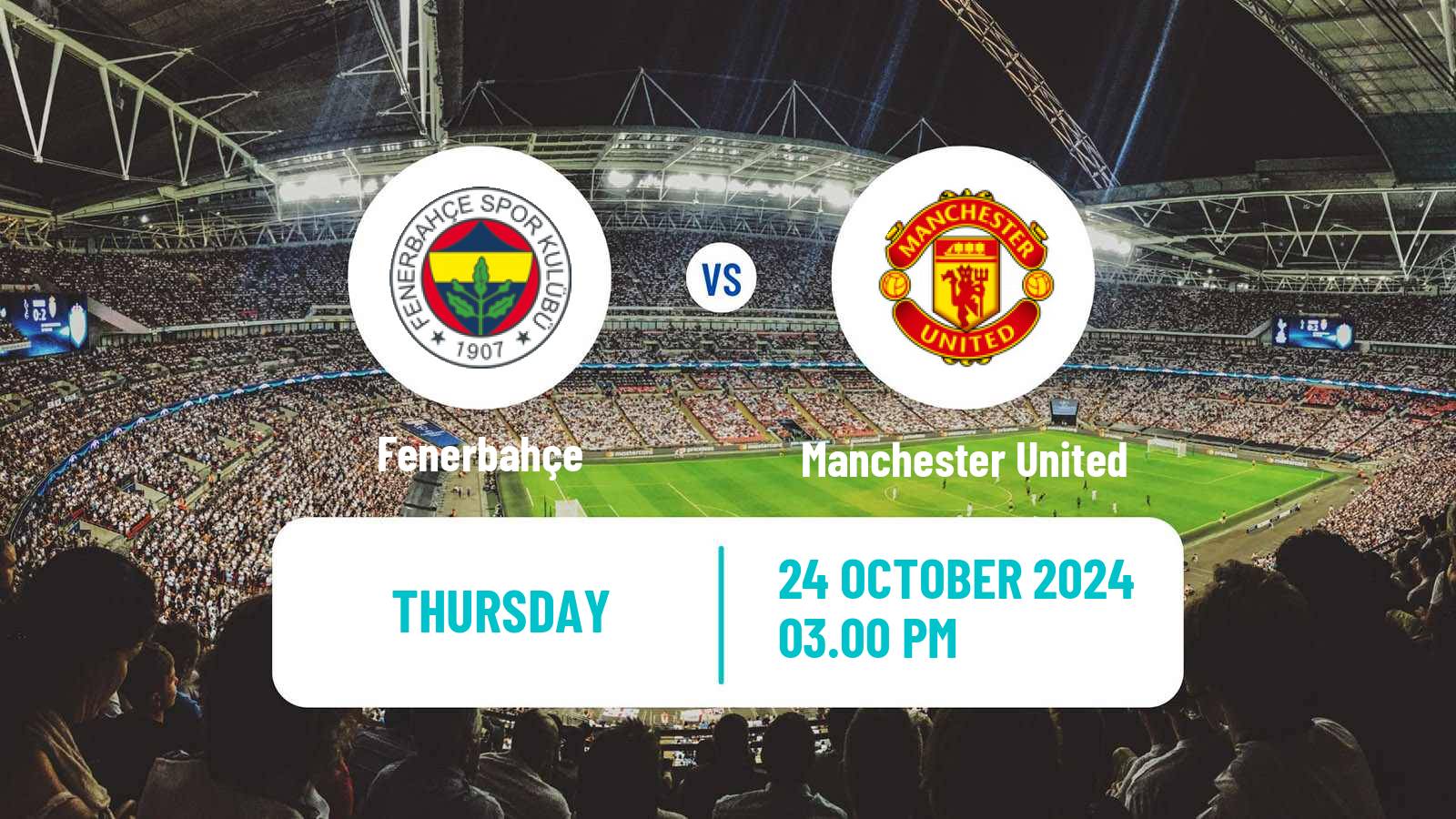 Soccer UEFA Europa League Fenerbahçe - Manchester United