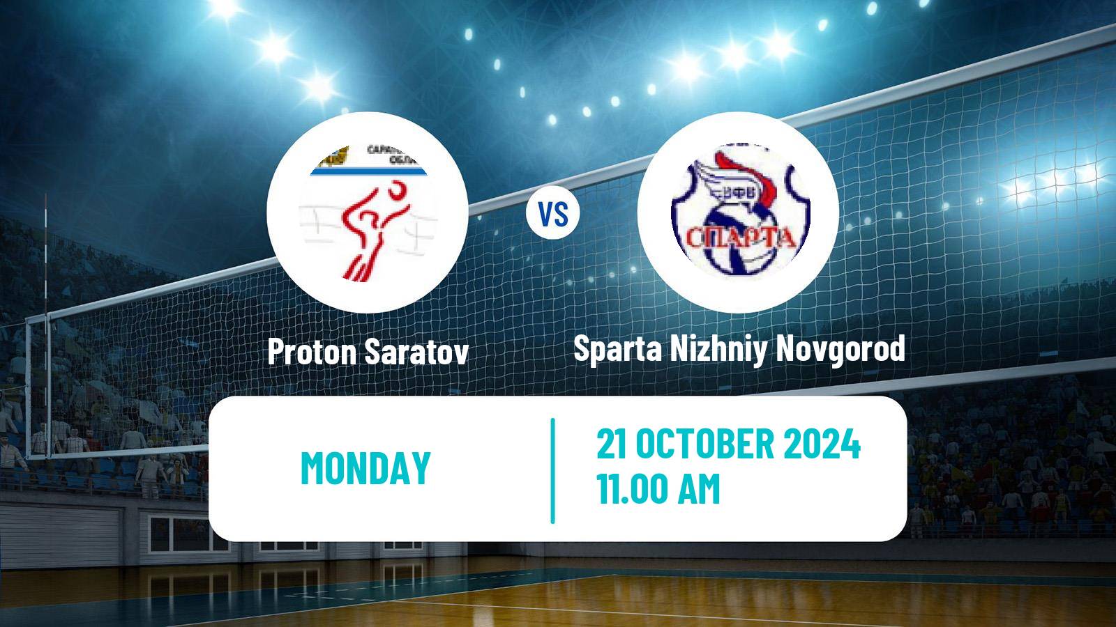 Volleyball Russian Super League Volleyball Women Proton Saratov - Sparta Nizhniy Novgorod