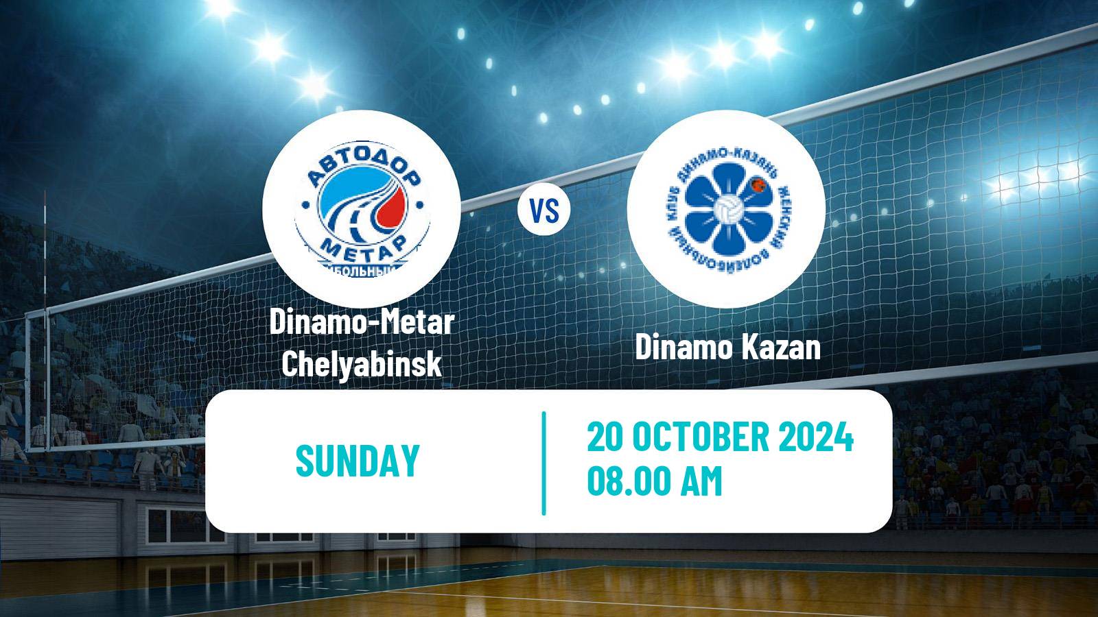 Volleyball Russian Super League Volleyball Women Dinamo-Metar Chelyabinsk - Dinamo Kazan