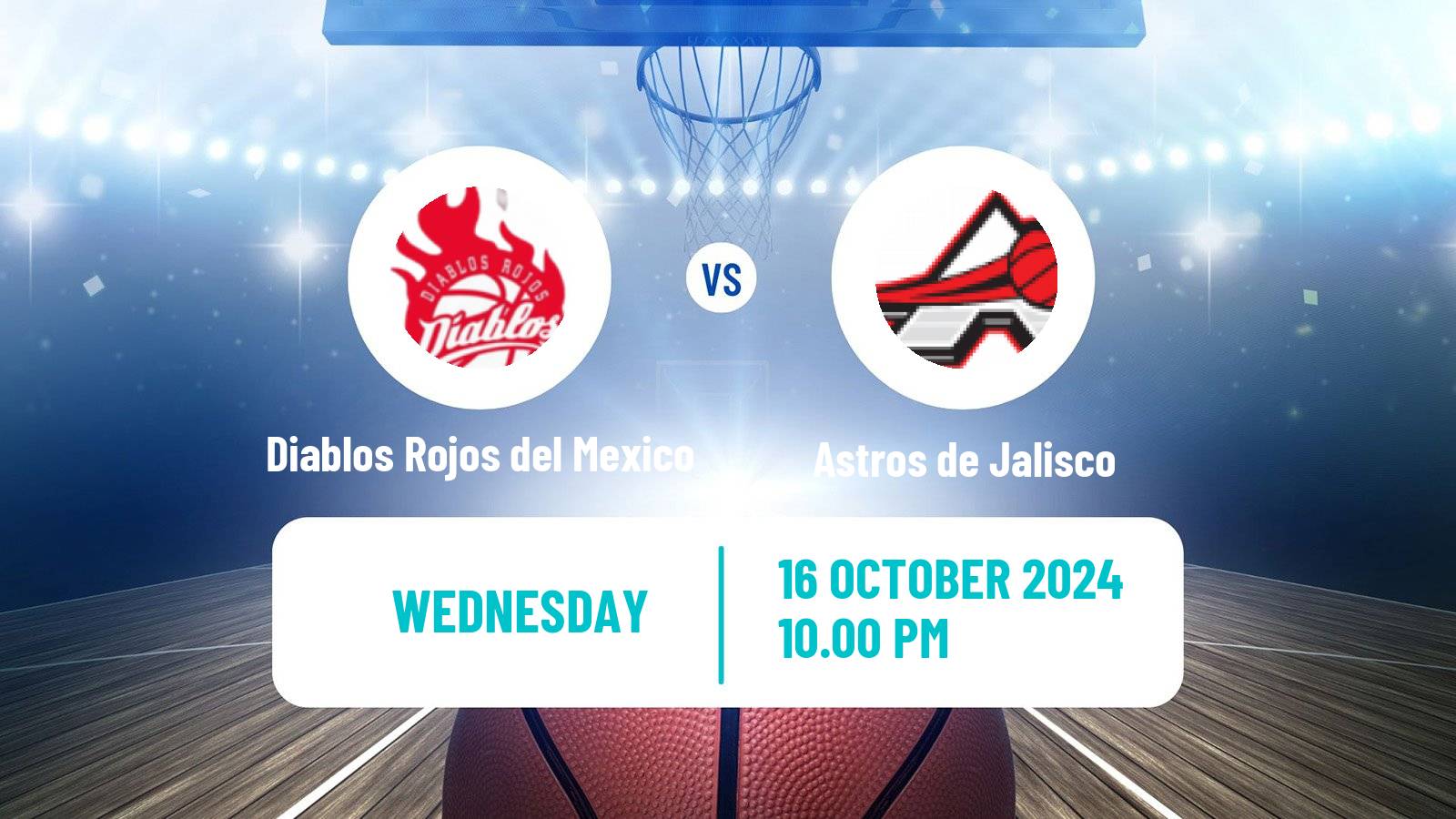 Basketball Mexican LNBP Diablos Rojos del Mexico - Astros de Jalisco