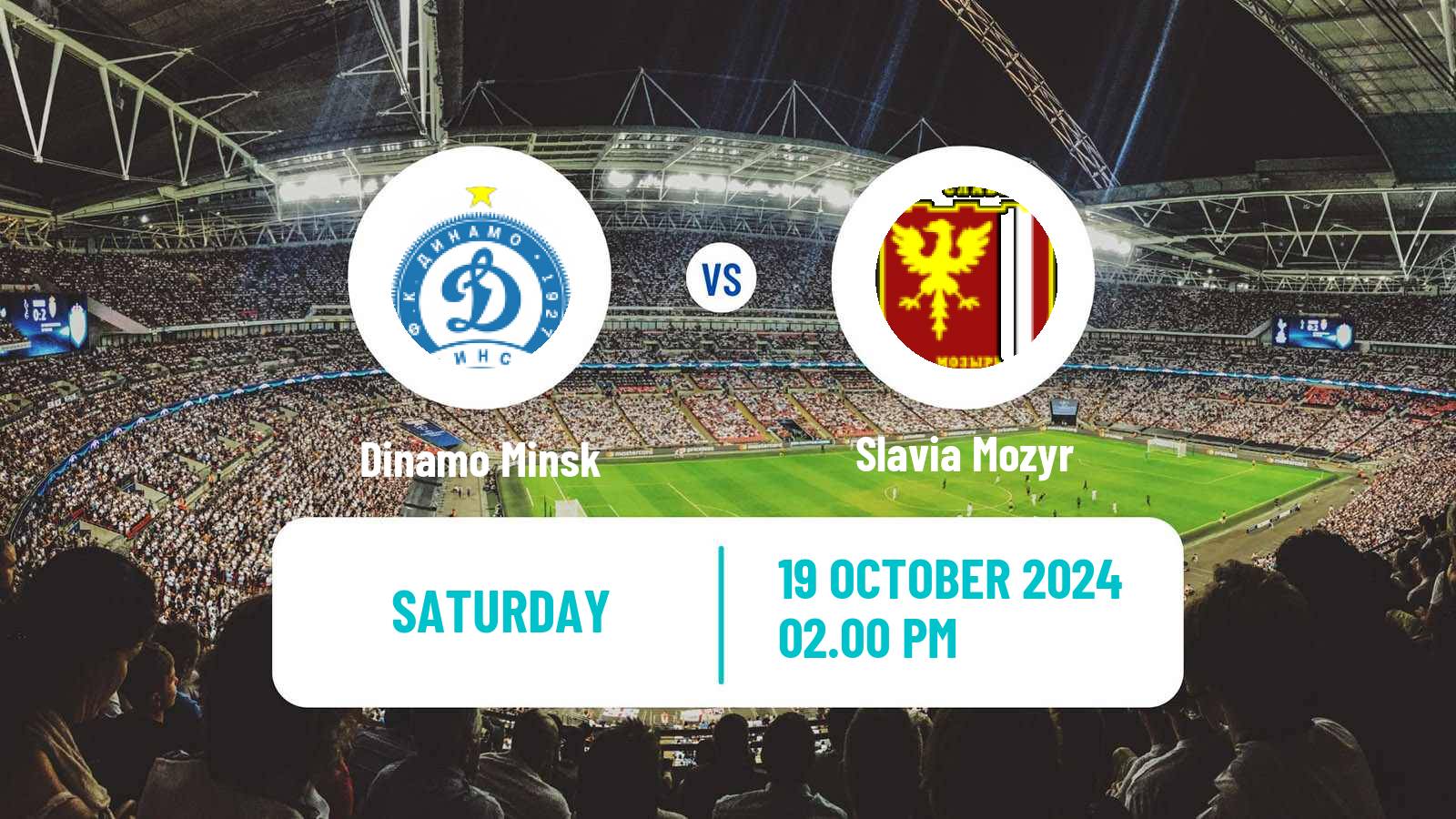 Soccer Belarusian Vysshaya Liga Dinamo Minsk - Slavia Mozyr