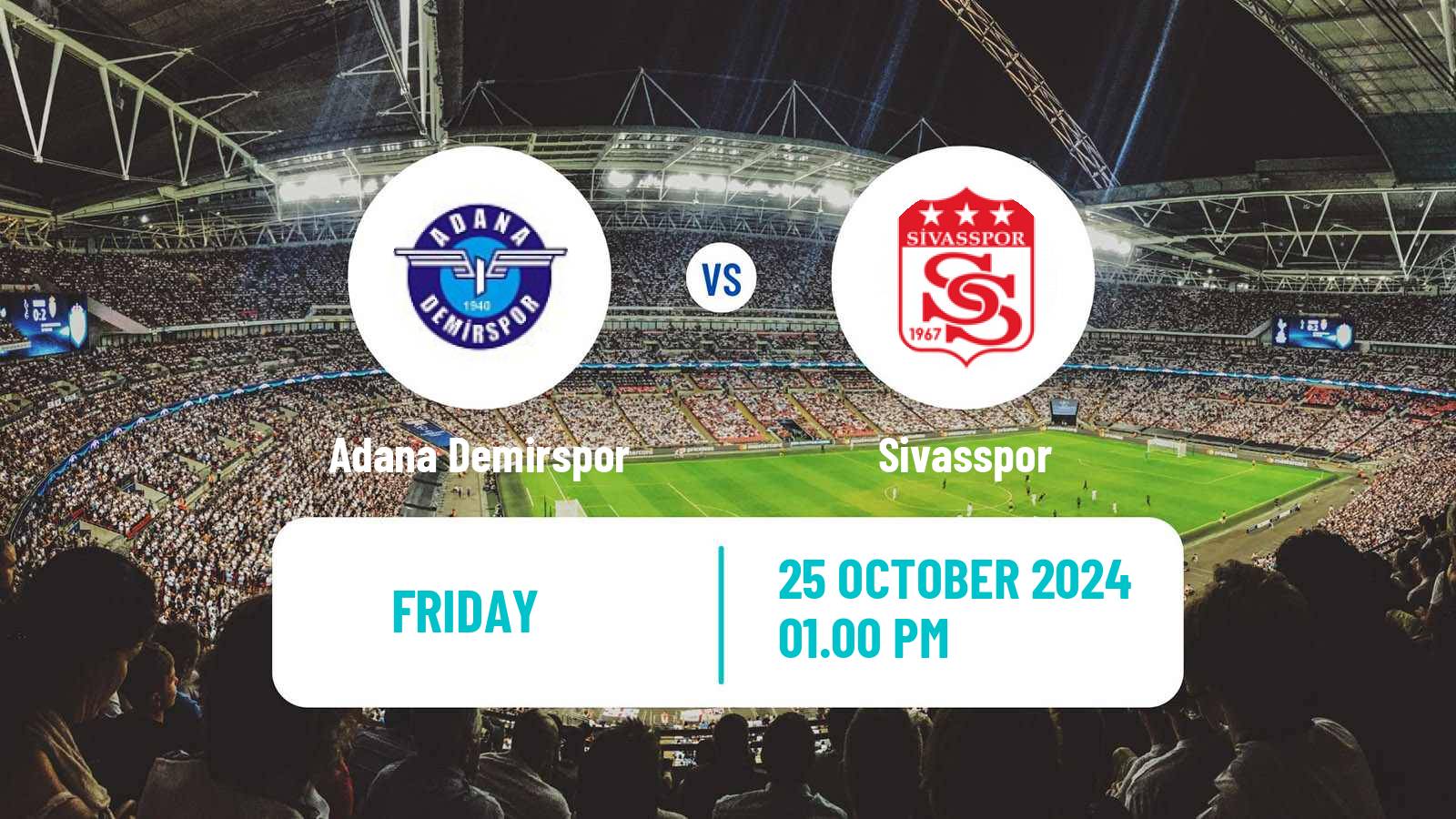 Soccer Turkish Super League Adana Demirspor - Sivasspor