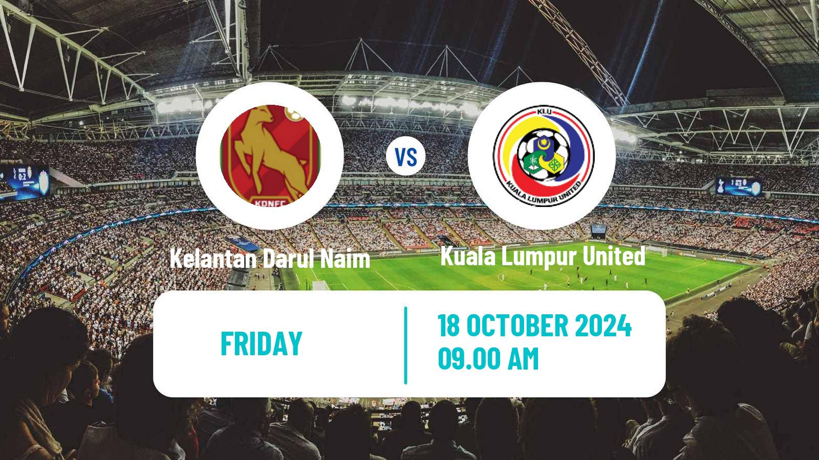 Soccer Malaysian Super League Kelantan Darul Naim - Kuala Lumpur United