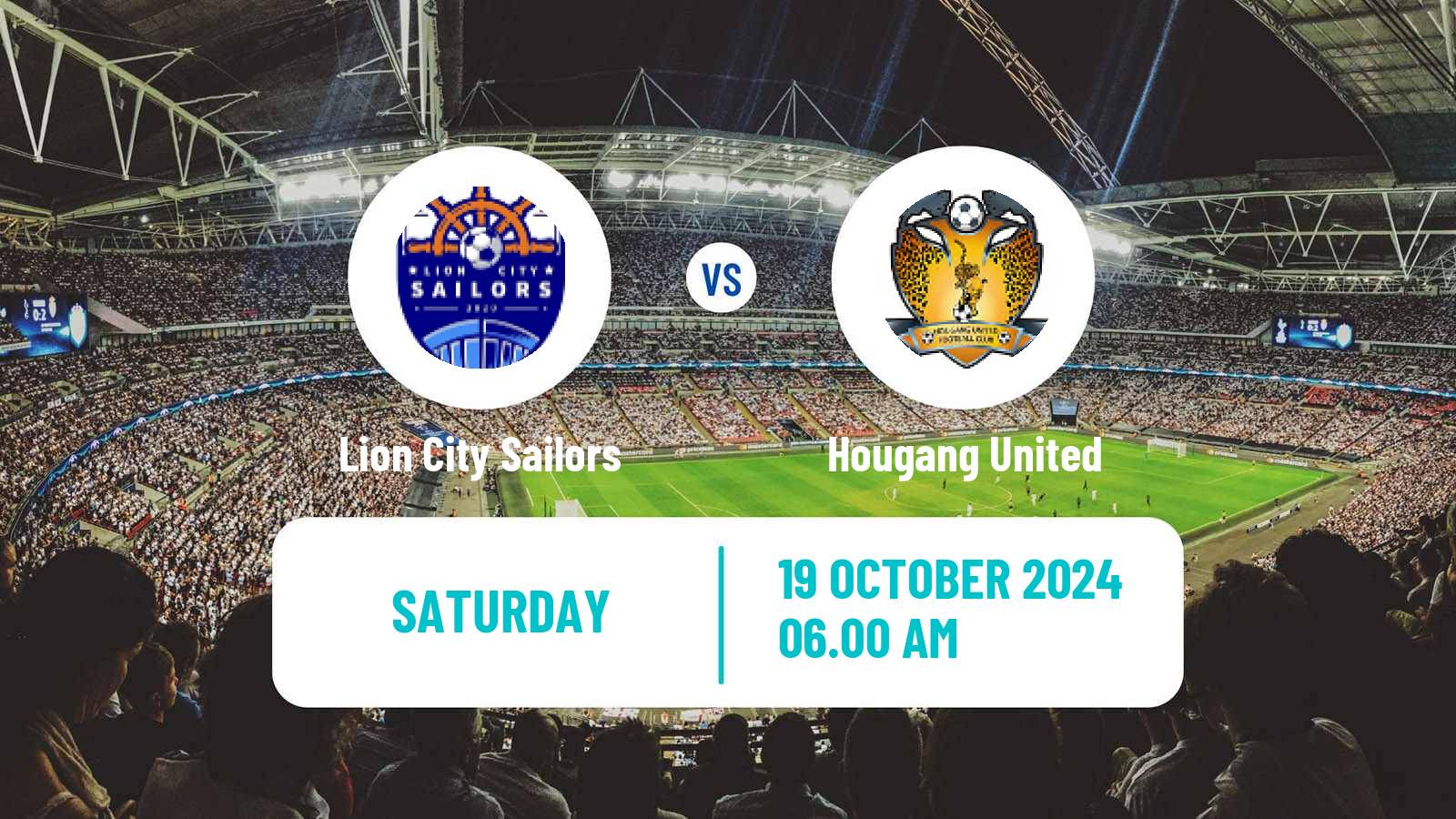 Soccer Singapore Premier League Lion City Sailors - Hougang United