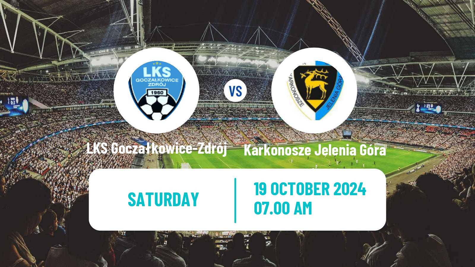 Soccer Polish Division 3 - Group III LKS Goczałkowice-Zdrój - Karkonosze Jelenia Góra