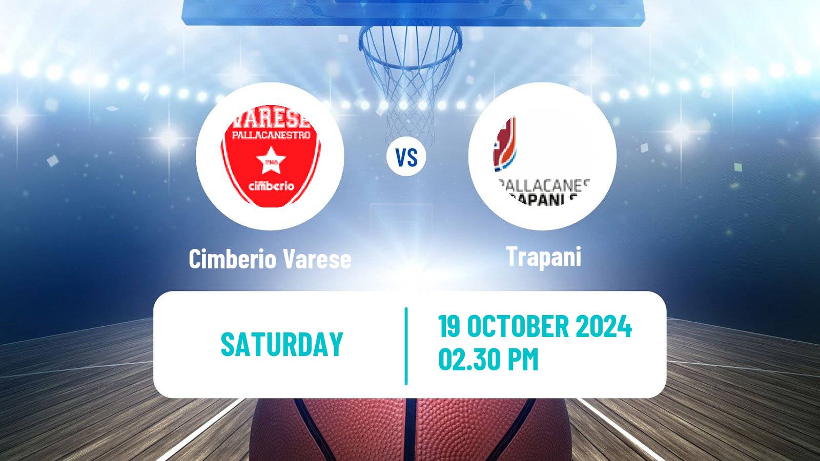 Basketball Italian Lega A Basketball Cimberio Varese - Trapani