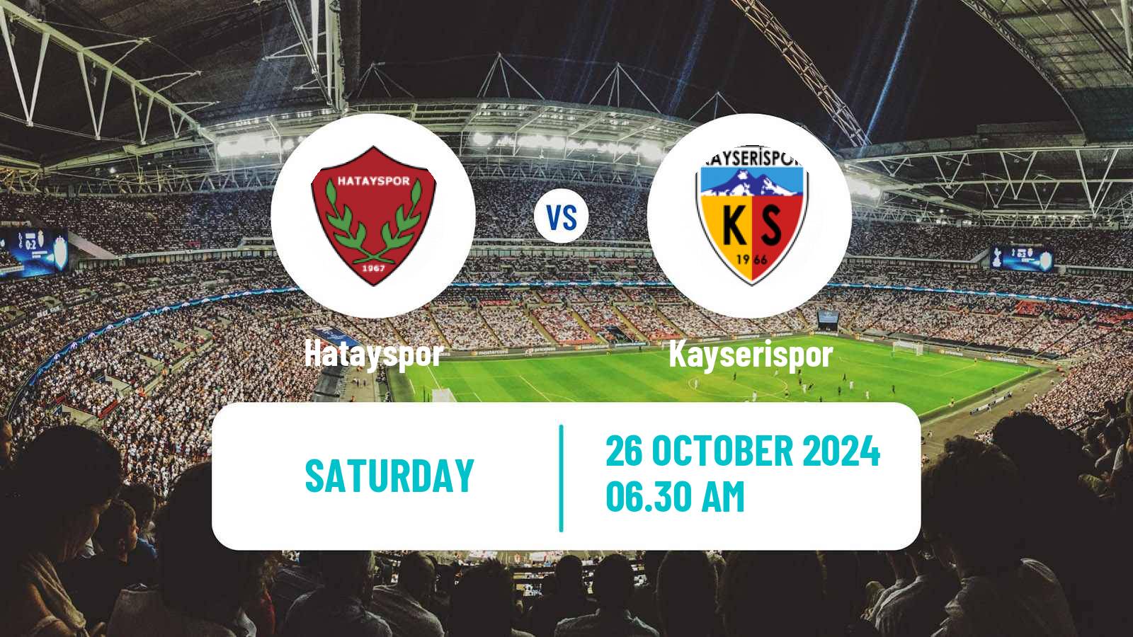 Soccer Turkish Super League Hatayspor - Kayserispor