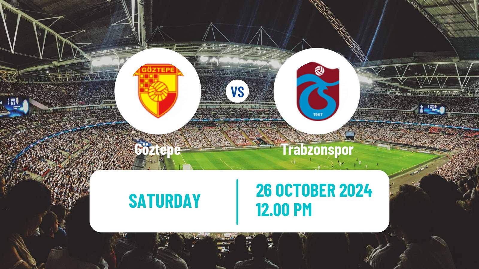 Soccer Turkish Super League Göztepe - Trabzonspor