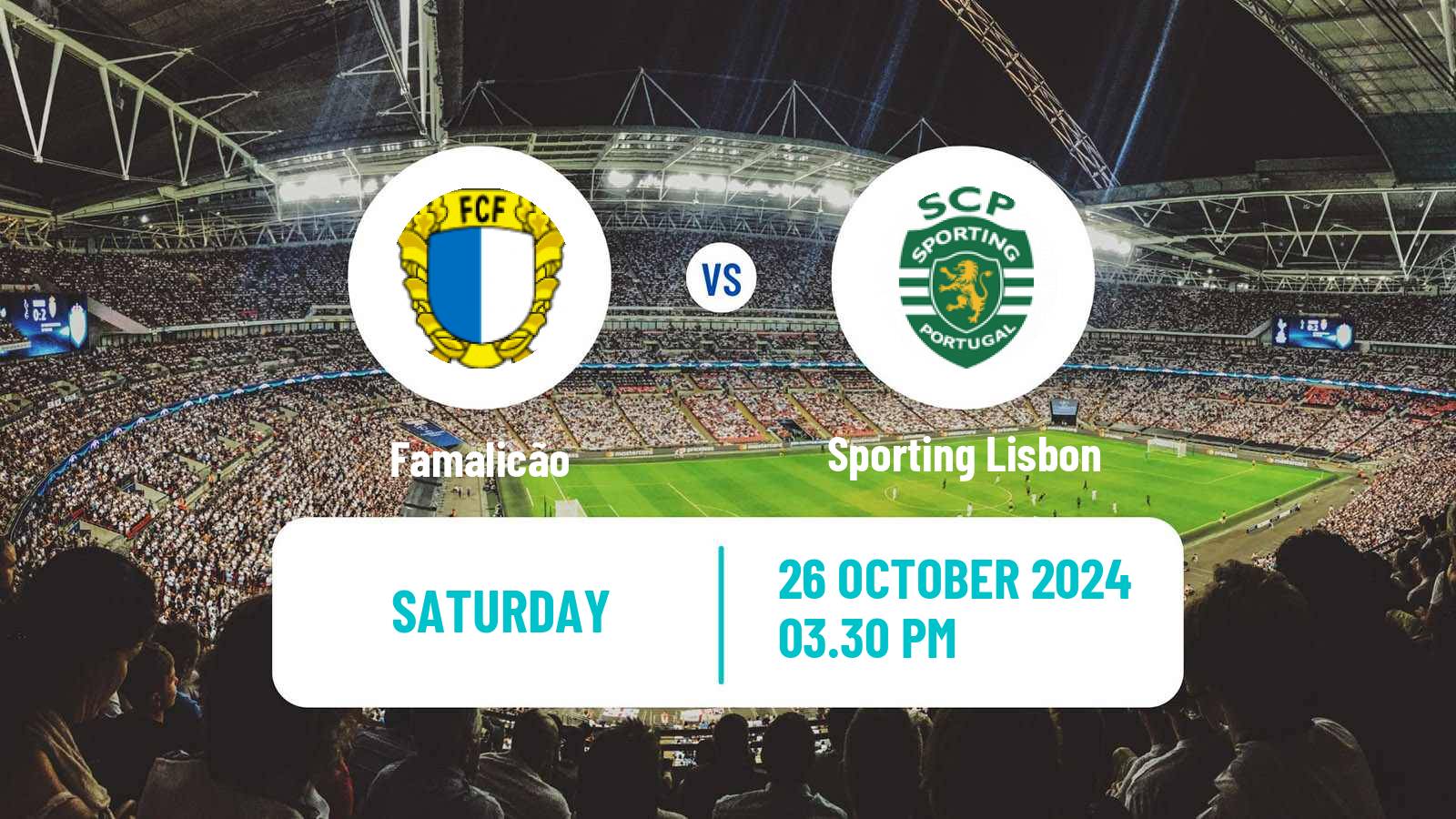 Soccer Liga Portugal Famalicão - Sporting Lisbon