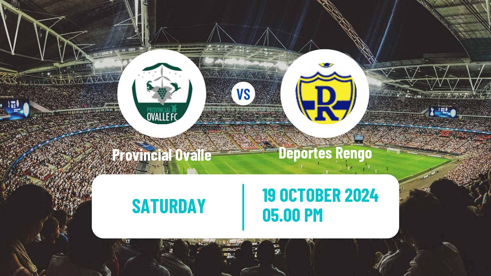 Soccer Chilean Segunda Division Provincial Ovalle - Deportes Rengo