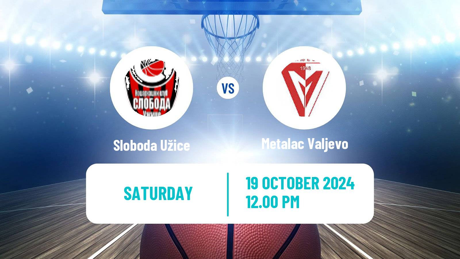 Basketball Serbian First League Basketball Sloboda Užice - Metalac Valjevo