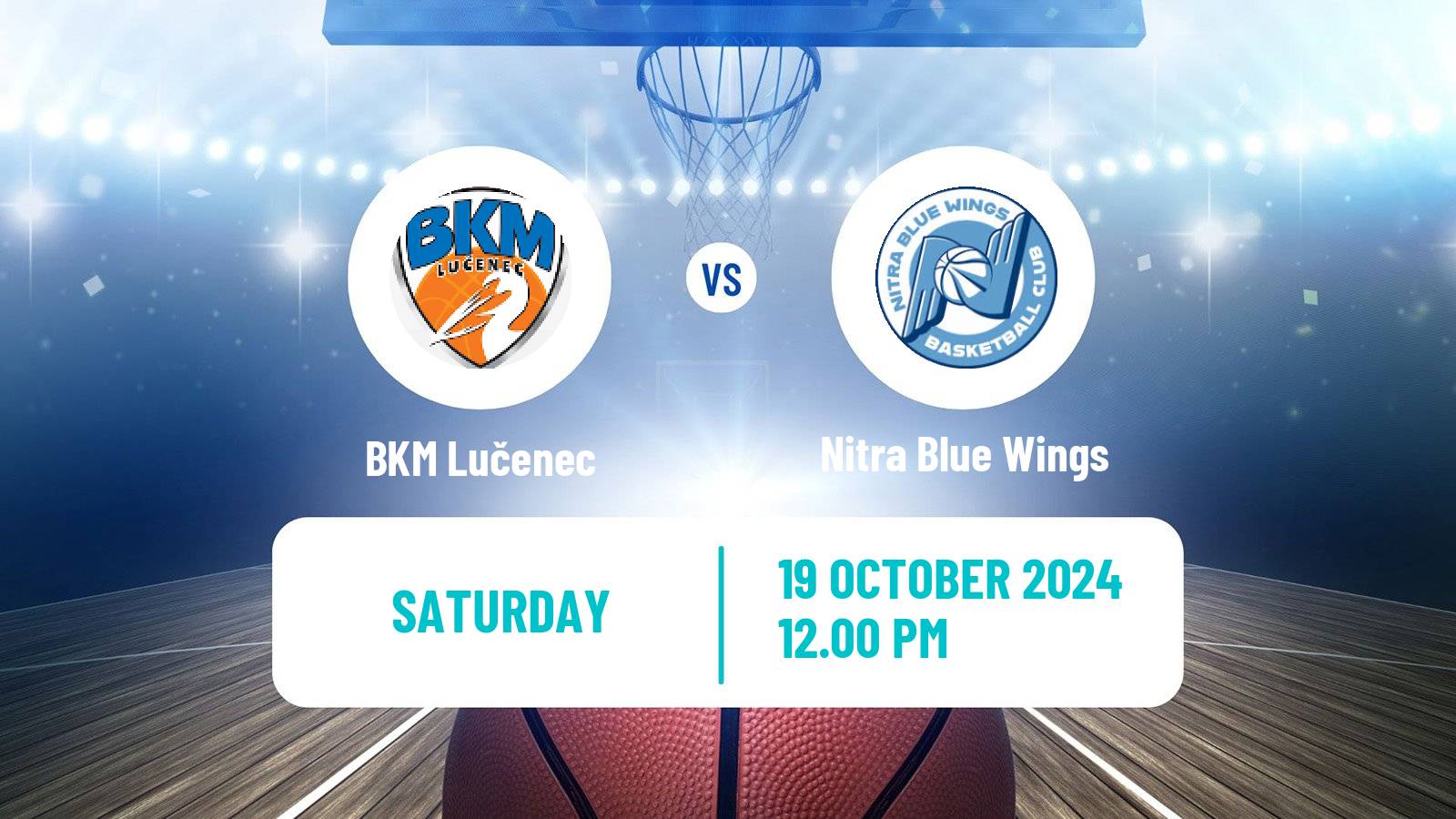 Basketball Slovak Extraliga Basketball Lučenec - Nitra Blue Wings