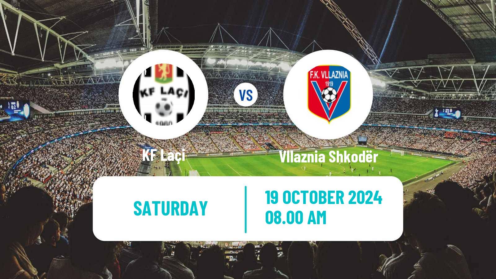 Soccer Albanian Super League Laçi - Vllaznia Shkodër