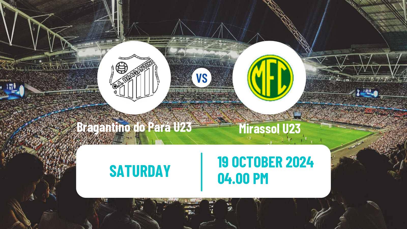 Soccer Brasileiro U23 Bragantino do Pará U23 - Mirassol U23