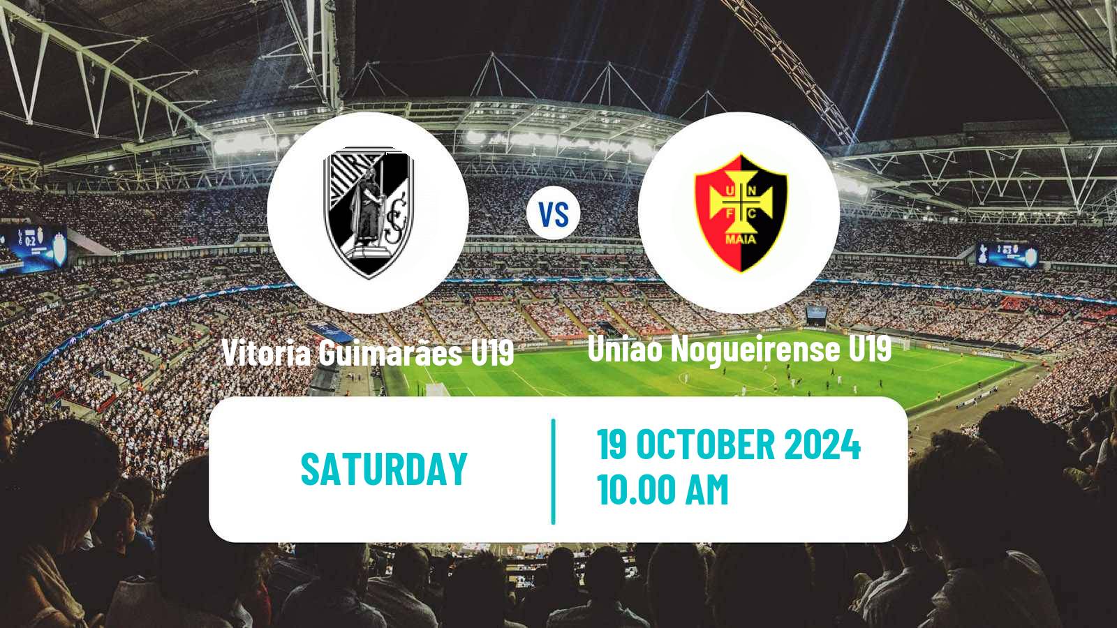 Soccer Portuguese Campeonato Nacional U19 Vitoria Guimarães U19 - Uniao Nogueirense U19