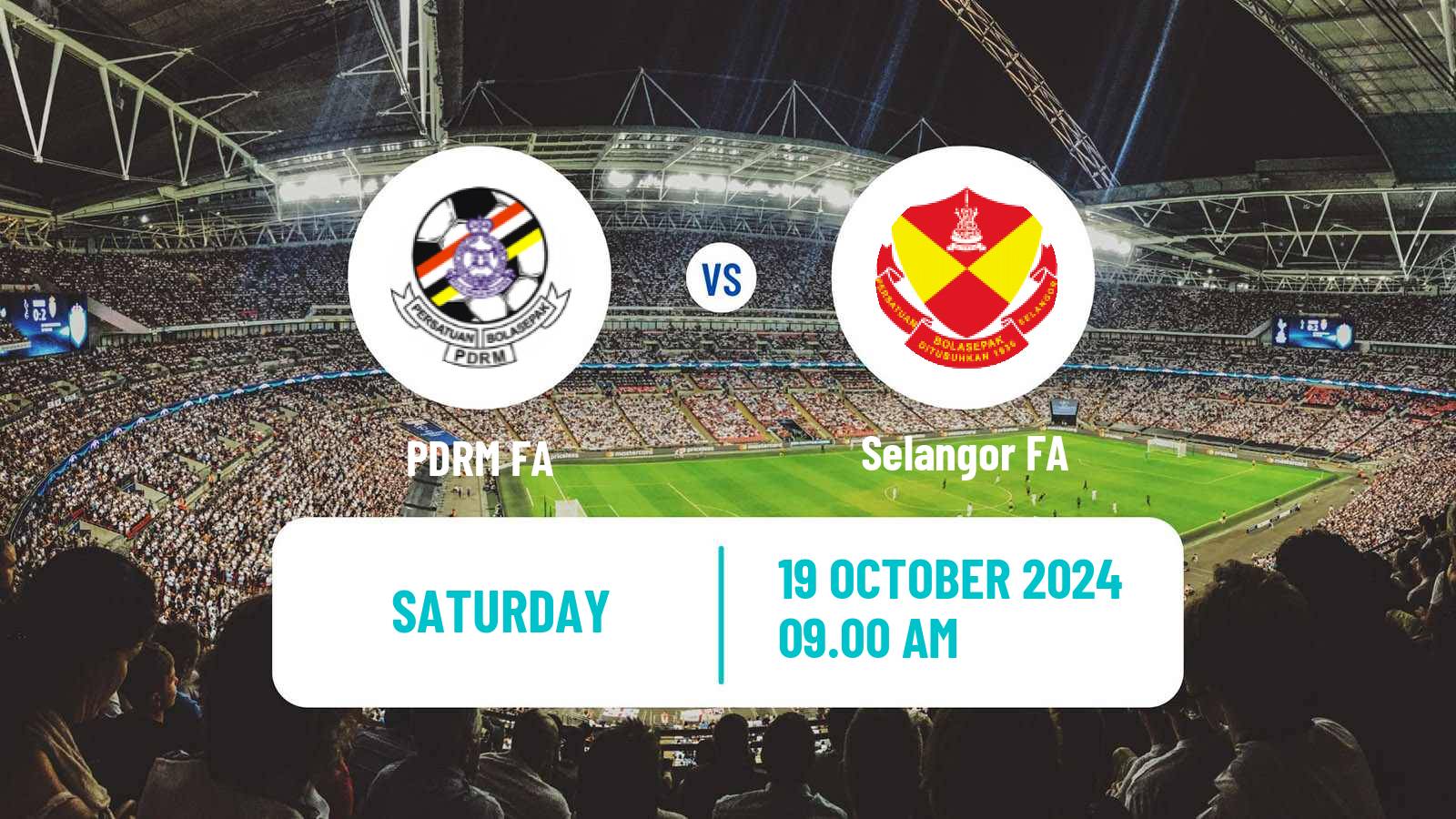 Soccer Malaysian Super League PDRM FA - Selangor FA