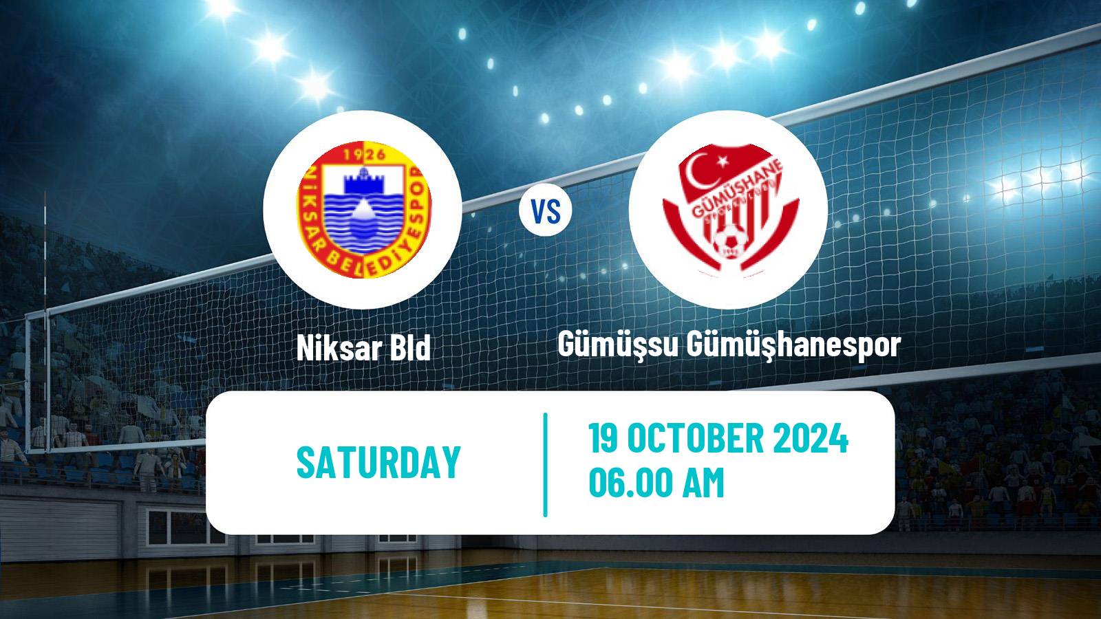 Volleyball Turkish 1 Ligi Volleyball Niksar Bld - Gümüşsu Gümüşhanespor