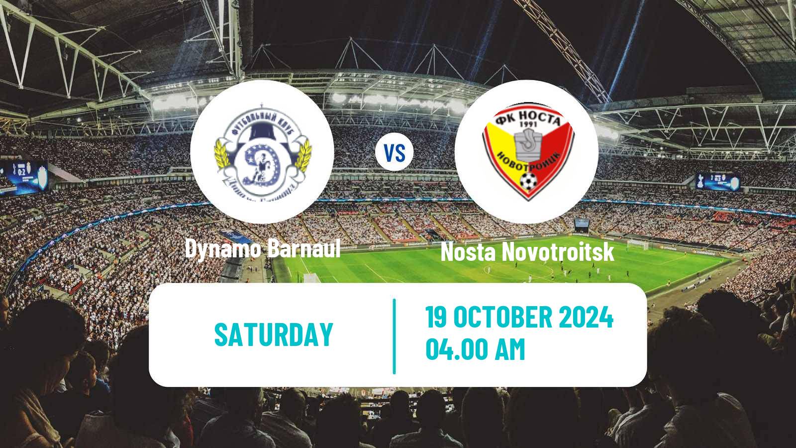 Soccer  FNL 2 Division B Group 4 Dynamo Barnaul - Nosta Novotroitsk