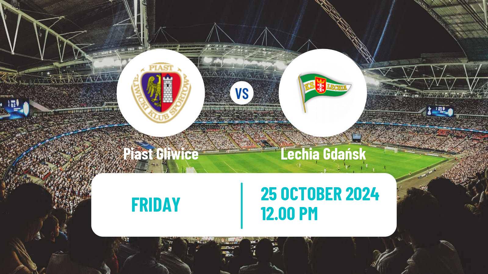 Soccer Polish Ekstraklasa Piast Gliwice - Lechia Gdańsk