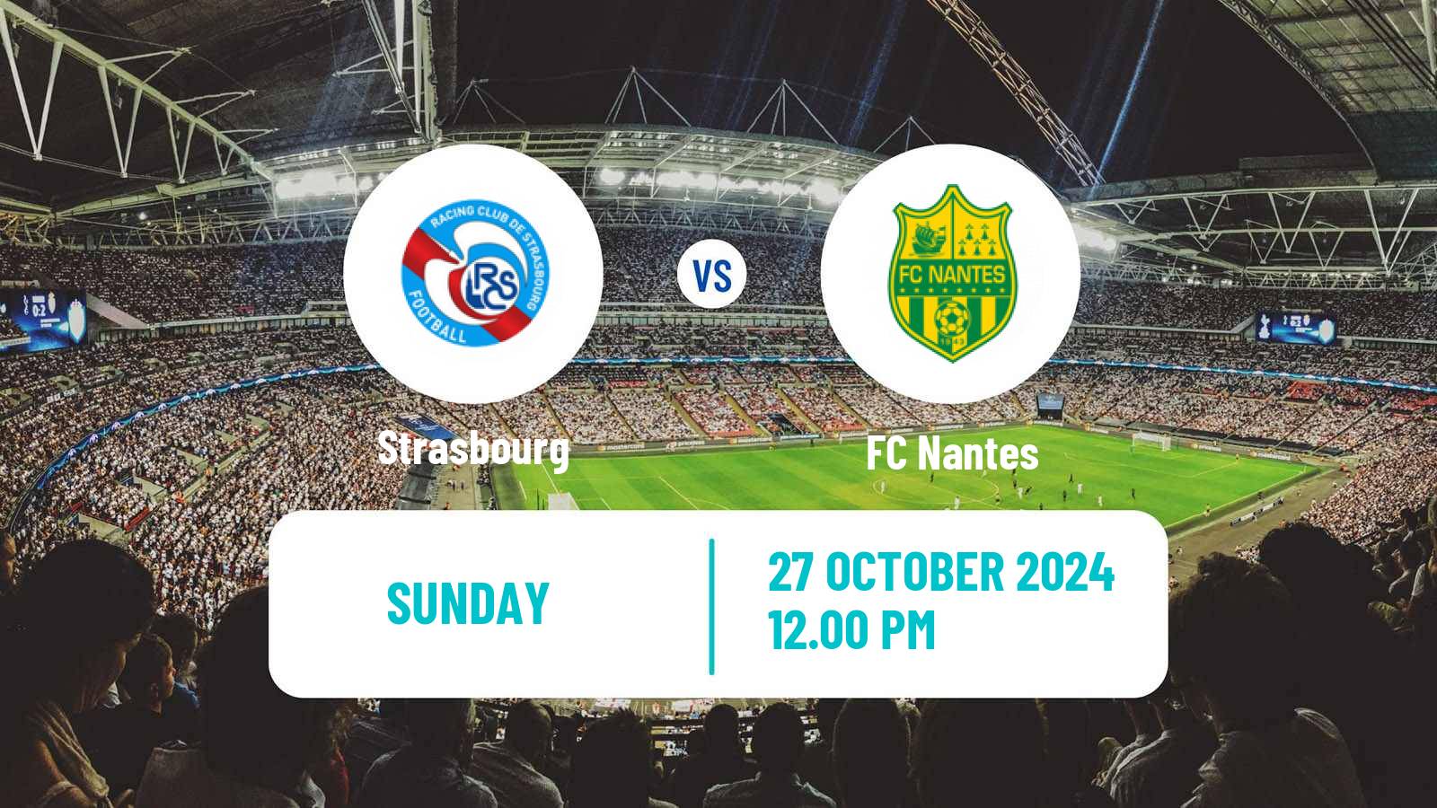 Soccer French Ligue 1 Strasbourg - Nantes