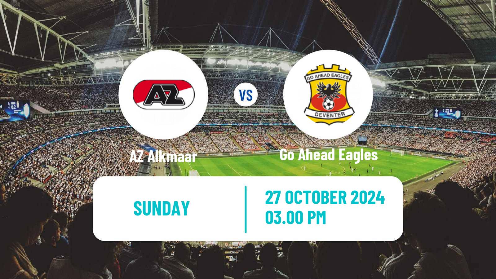 Soccer Dutch Eredivisie AZ Alkmaar - Go Ahead Eagles